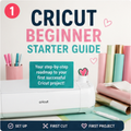 Cricut Beginner Starter Guide